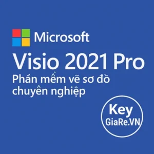 Mua Key bản quyền Visio 2021 Pro giá rẻ.