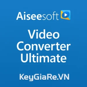 Mua key bản quyền Aiseesoft Video Converter Ultimate giá rẻ